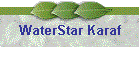 WaterStar Karaf
